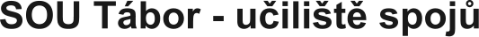 SOU Tábor - učiliště spojů